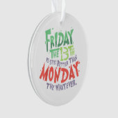 Vendredi le 13 est mieux que lundi le Quoi (devant)