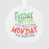 Vendredi le 13 est mieux que lundi le Quoi (dos)