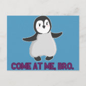Venez chez moi, carte postale de Bro Penguin (Devant)