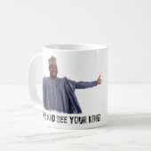 Venez voir votre King Coffee Mug (Devant gauche)