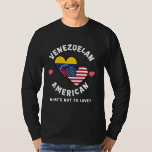 Venezolaanse Amerikaan Wat is er niet om van hartv T-shirt