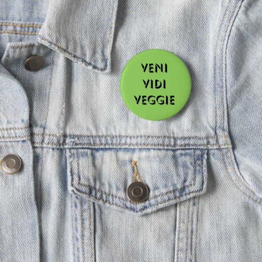 Veni Vidi Veggie Ronde Button 5,7 Cm (In situ)