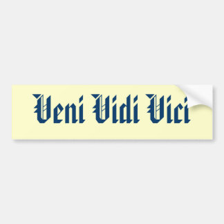 Veni Vidi Vici Bumpersticker