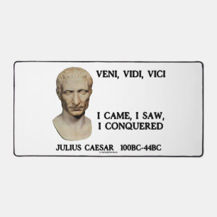 Veni, Vidi, Vici Je Suis Venu J'Ai Vu Je Conquis C