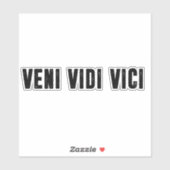 Veni vidi vici sticker (Vel)