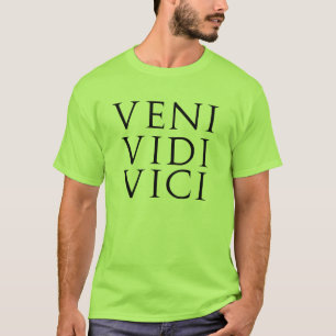 Veni Vidi Vici T-shirt