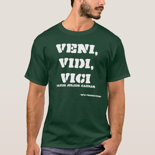 Veni, Vidi, Vici T-shirt (Voorkant)