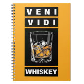 Veni Vidi Whiskey | Grappig citaat voor whisky lie Notitieboek (Voorkant)