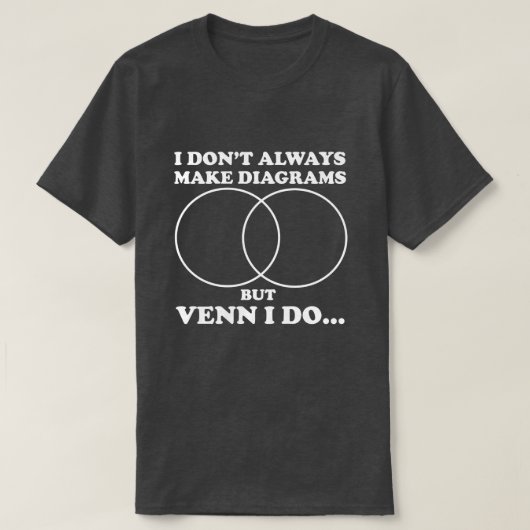 Venn I maakt Diagrammen T-shirt (Design voorkant)