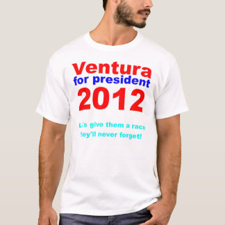 Ventura voor president 2012 t-shirt