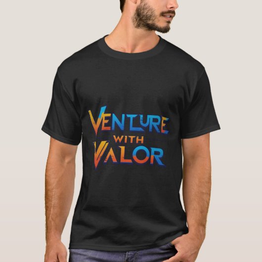 Venture with Valor" T-shirt ontwerp (Voorkant)
