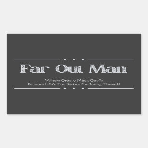 Ver uit, Man Typografie Quote T-shirt Rechthoekige Sticker
