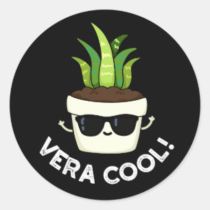 Vera Cool Funny Aloe Vera Pun Dark BG Ronde Sticker