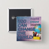 Verander de Button van de Wereld. Inspiratie is bi (Voorkant /achterkant)