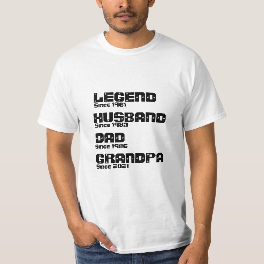 Verander elk detail - Legend echtgenoot Papa Opa T-shirt (Voorkant)