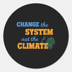 Verander het systeem, niet de bescherming van het ronde sticker