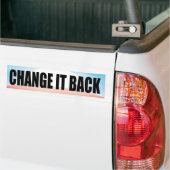 Verander het terug! bumpersticker (Op Truck)
