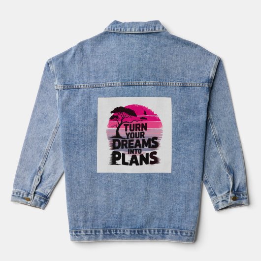 Verander je dromen in plannen denim jacket (Achterkant)
