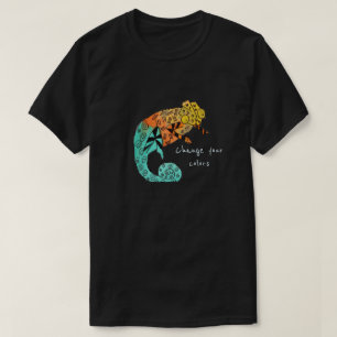 Verander je kleurenslogan Chameleon reptile art T-shirt
