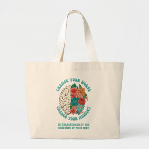 VERANDER JE WOORDEN Verander je mentaliteit Christ Grote Tote Bag