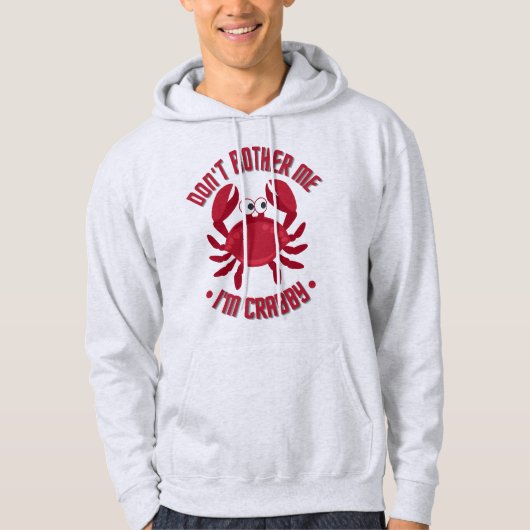 Verander me niet dat ik Crabby ben Hoodie (Voorkant)