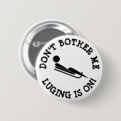 Verander me niet, Luging is op Humor Button (Voorkant /achterkant)