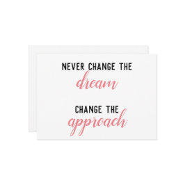 Verander nooit de droom bedankkaart