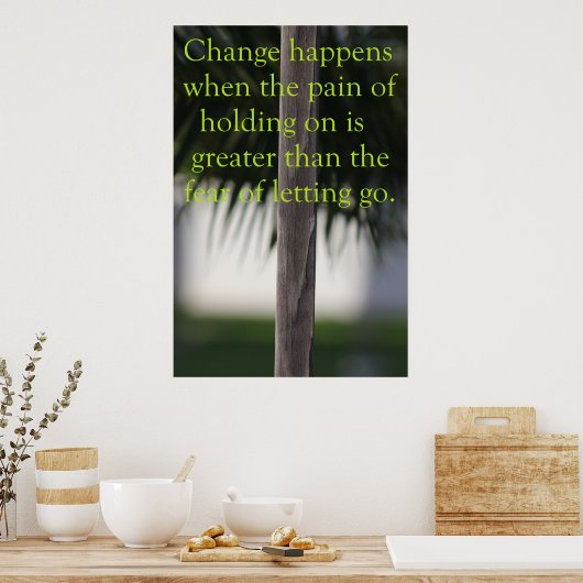 Verandering gebeurt poster (Keuken)