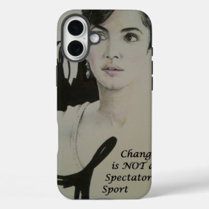 Verandering is geen Spectator Sport Art Print iPhone 16 Plus Hoesje