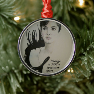 Verandering is geen Spectator Sport Art Print Metalen Ornament