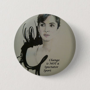 Verandering is geen Spectator Sport Art Print Ronde Button 5,7 Cm