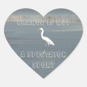 Verandering is geen Spectator Sport Hart Sticker