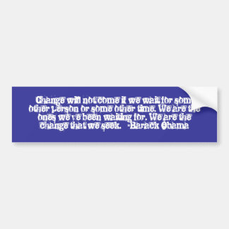 "Verandering komt niet..." Barack Obama Quote Bumpersticker