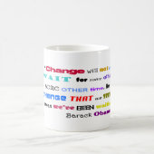 "Verandering komt niet..." Barack Obama Quote Koffiemok (Center)