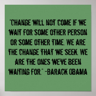 "Verandering komt niet..." Barack Obama Quote Poster