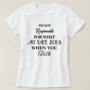 Verantwoordelijke Citaat, Smartass, Funny Sarcasm  T-shirt