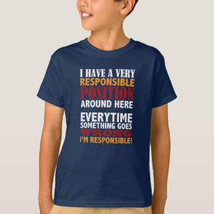 Verantwoordelijke Positie Humoristisch Donker Shir T-shirt