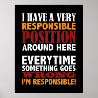 Verantwoordelijke positie - Humoureus Poster afdru