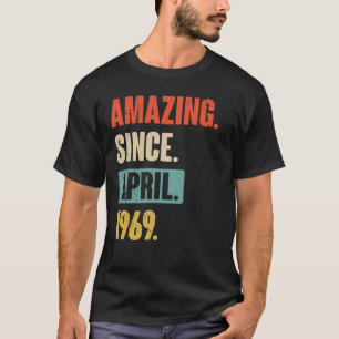 Verbazingwekkend sinds april 1969, 54ste verjaarda t-shirt