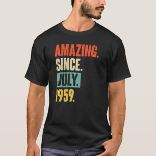 Verbazingwekkend sinds juli 1959 63 jaar oud en 63 t-shirt
