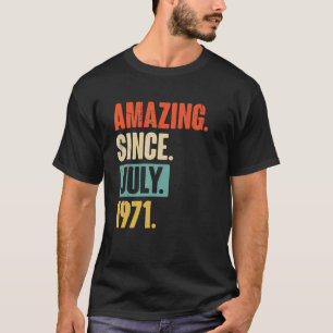 Verbazingwekkend sinds juli 1971 51 jaar oud 51ste t-shirt
