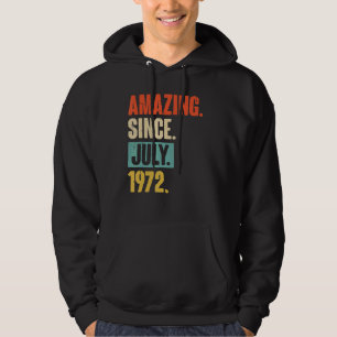 Verbazingwekkend sinds juli 1972 50 jaar oud 50e v hoodie