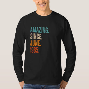 Verbazingwekkend sinds juni 1965 58ste verjaardag t-shirt