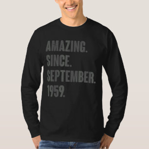 Verbazingwekkend sinds september 1959 63 jaar oude t-shirt