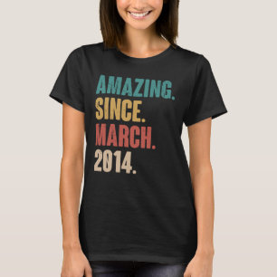 Verbazingwekkend van de 9de verjaardag sinds maart t-shirt