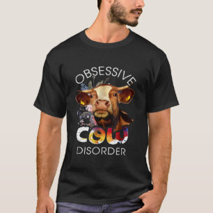Verbazingwekkende obsessieve koeienstoornis t-shirt