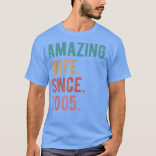 Verbazingwekkende vrouw sinds 2005 17th Wedding Ju T-shirt