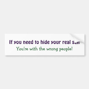 Verberg je echte Motivatie Inspirerend Bumpersticker