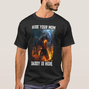 Verberg je moeder papa is hier, weerwolf meme crin t-shirt