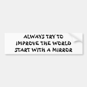 Verbeter de wereld / Jezelf Fortune Cookie Style Bumpersticker